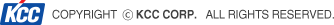 COPYRIGHT ⓒ KCC CORP.  ALL RIGHTS RESERVED.
